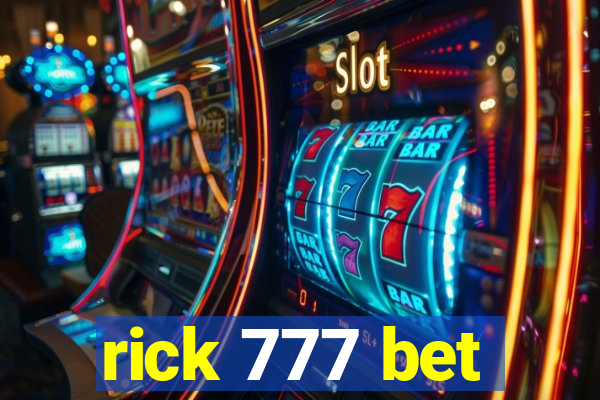 rick 777 bet